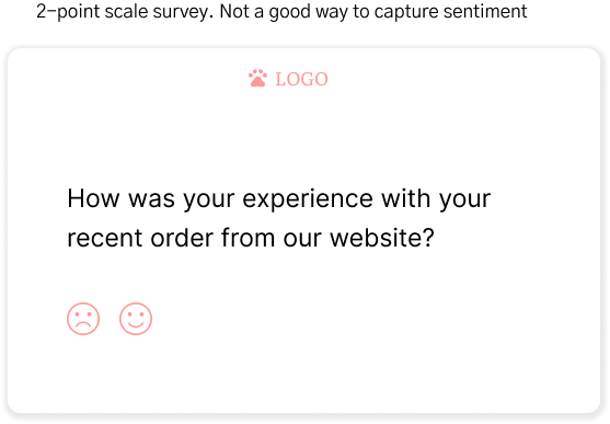 2-point scale smiley survey