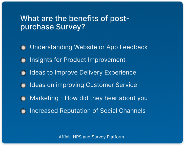 What are the benefits of post purchase survey