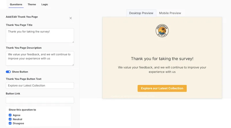 Customize the Thank You Page on Affiniv. Create different ones for satisfied and dissatisfied customers.